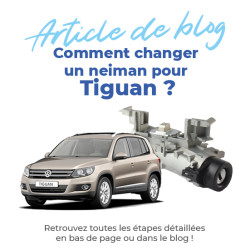 Neiman pour Tiguan (2008-2011) avec barillet contacteur et clés codables 11