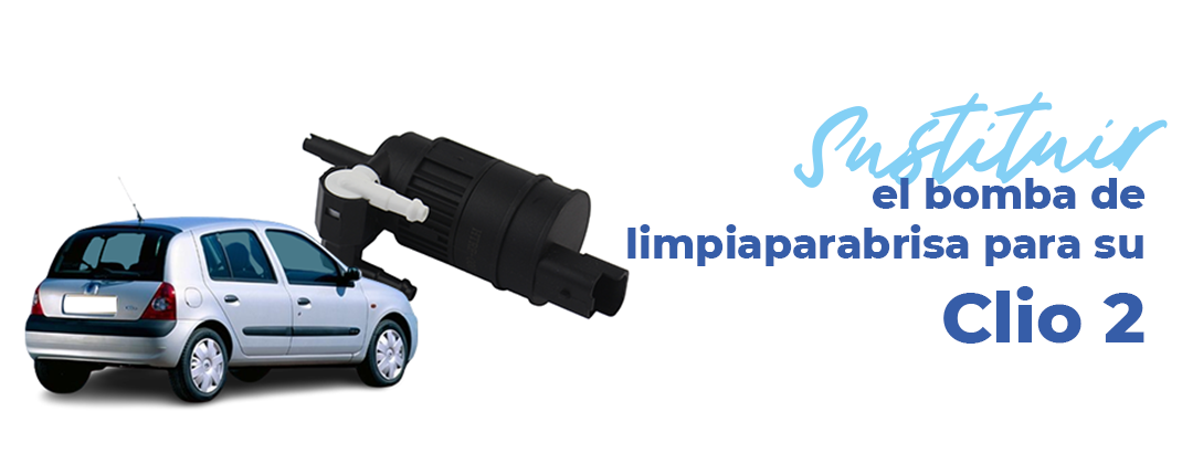 remplacez la pompe lave glace de votre Clio 2