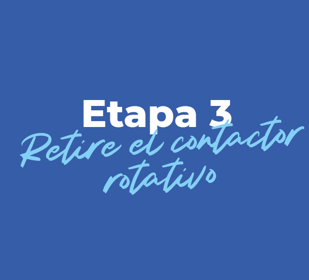 Retire el contactor rotativo