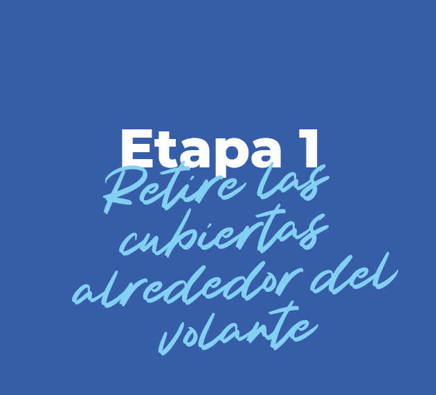 etapa-1-retire-las-cubiertas-alrededor-del-volante