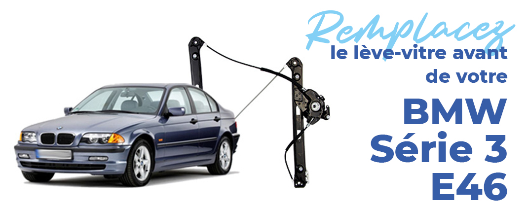 Comment-remplacer-le-leve-vitre-électrique-avant-pour-BMW-serie-3-modele-e46