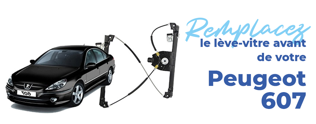 comment-changer-le-leve-vitre-avant-de-peugeot-607