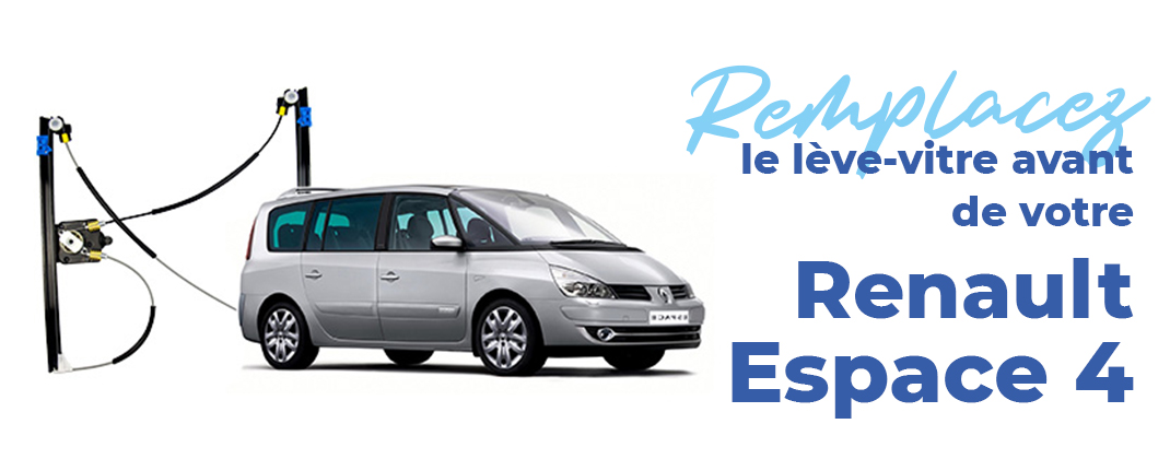 remplacez-leve-vitre-avant-renault-espace-4