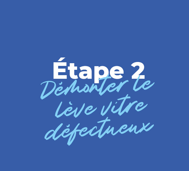 demonter le leve vitre defectueux