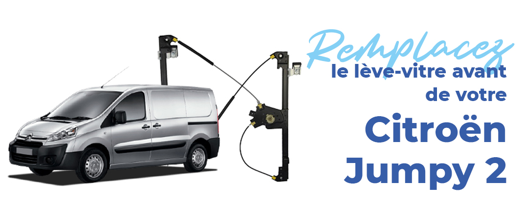remplacer leve vitre avant citroen jumpy 2
