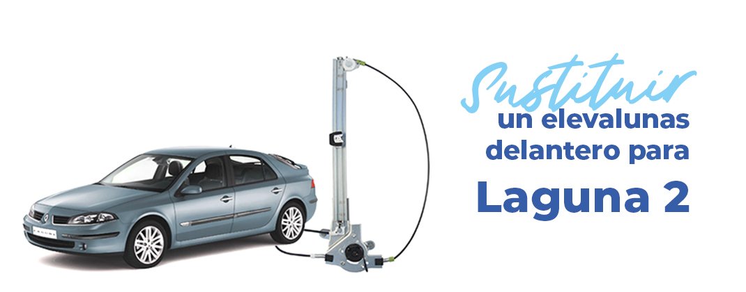 sustituir-un-elevalunas-delantero-para-laguna-2