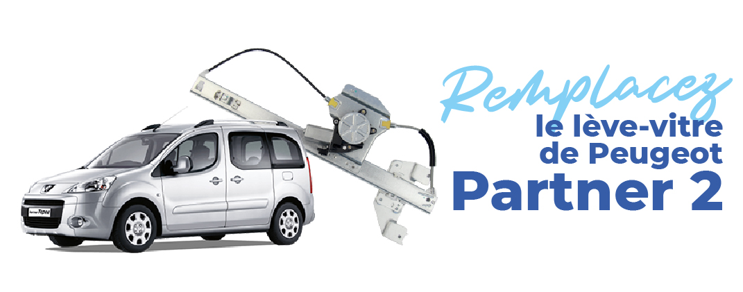 remplacer leve vitre avant peugeot partner 2
