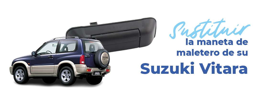 sustituir-maneta-maletero-suzuki-vitara-grand-vitara