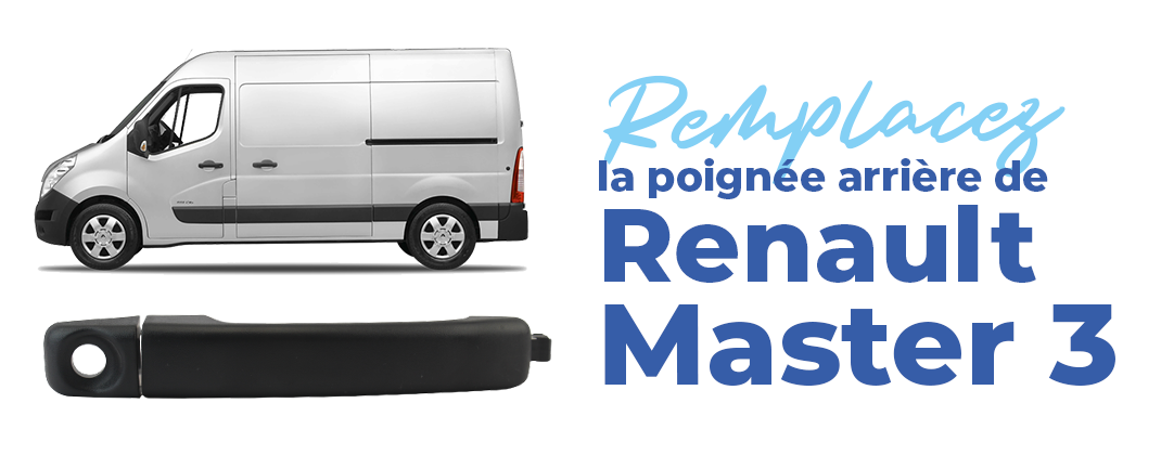 Comment démonter la poignée arrière de votre Renault Master 3