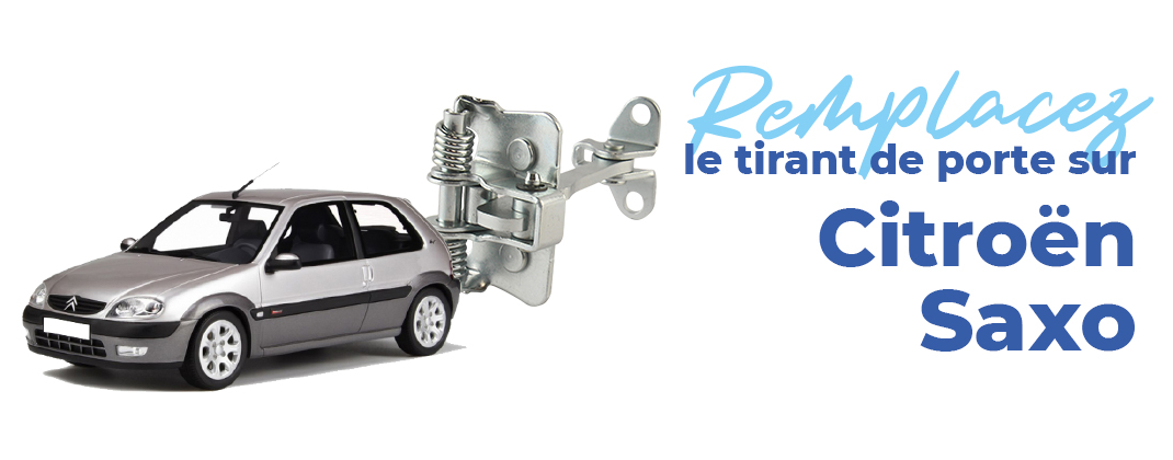 changer-tirant-porte-citroen-saxo