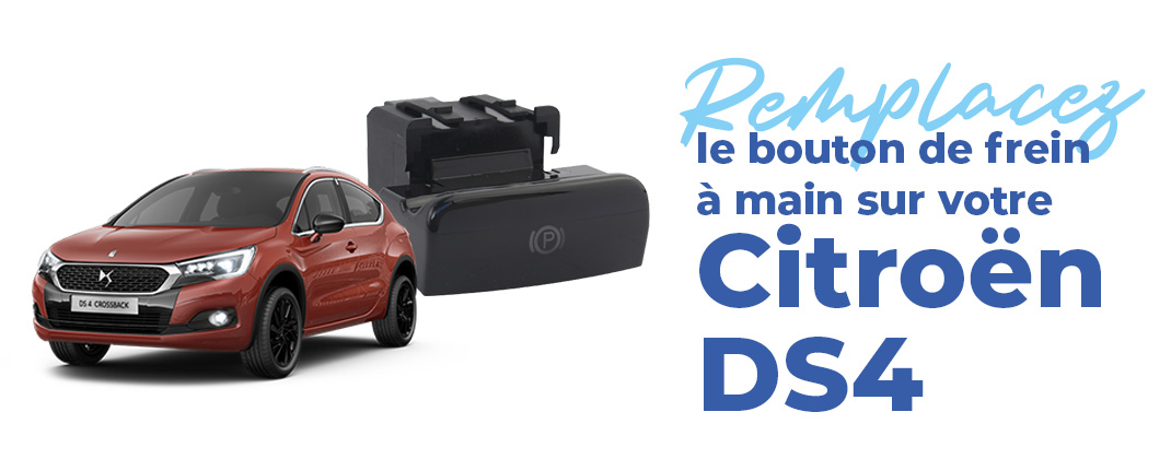 changer-bouton-frein-a-main-ds4-citroen