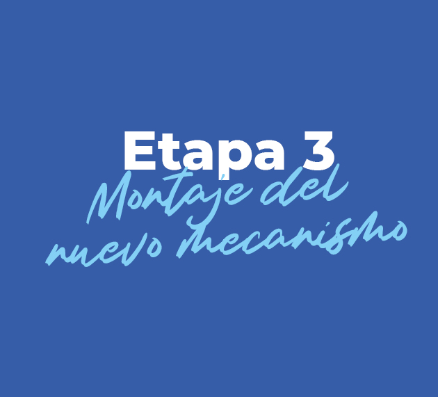 etapa 3 Montaje del nuevo mecanismo