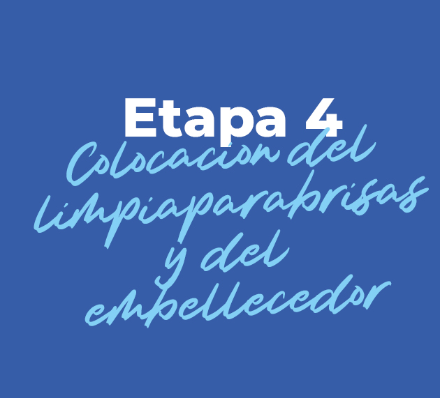 Colocación del limpiaparabrisas y del embellecedor