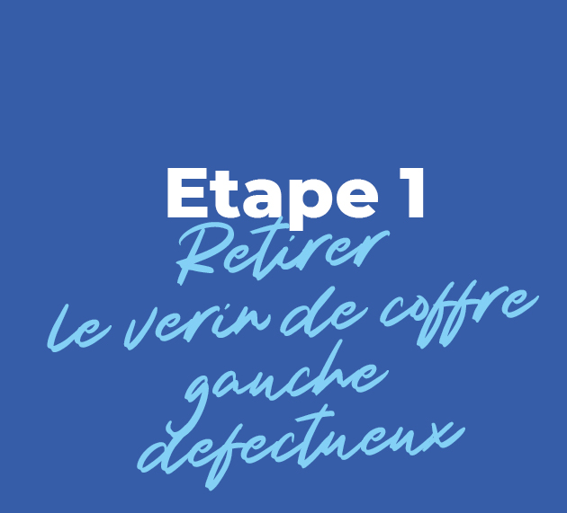 etape 1 retirer verin coffre gauche defectueux citroen c4 picasso 2