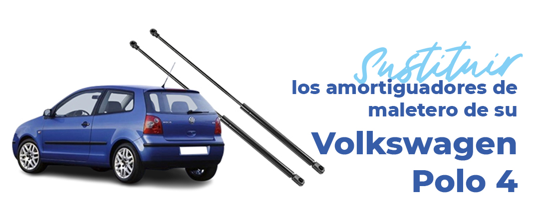 sustituir amortiguadores maletero volkswagen polo 4
