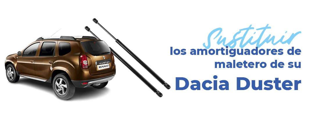 sustituir-amortiguadores-maletero-dacia-duster