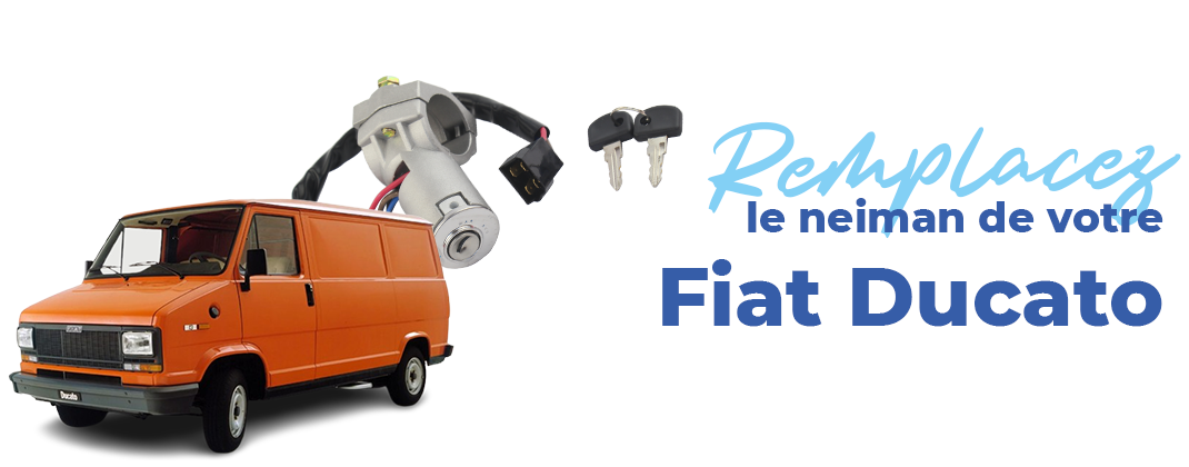 comment changer le neiman de votre Fiat Ducato 1