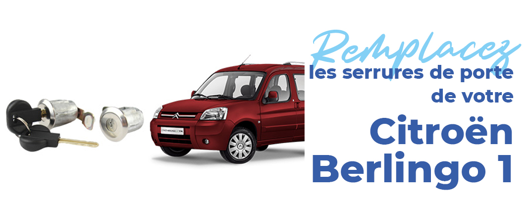 changer-serrure-de-porte-citroen-berlingo-1