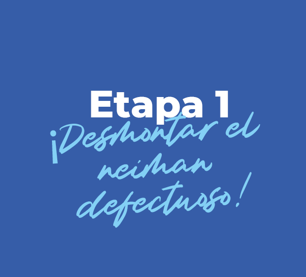 ¡Desmontar el neiman defectuoso!