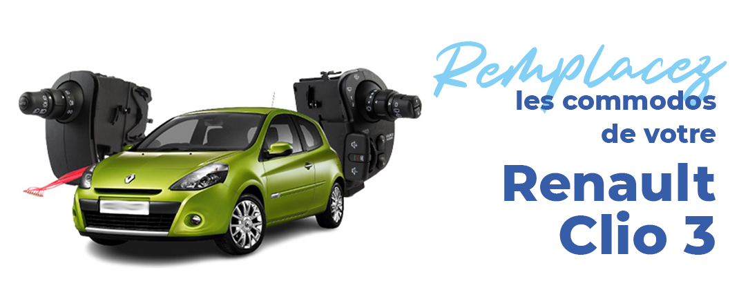remplacez-commodos-renault-clio-3